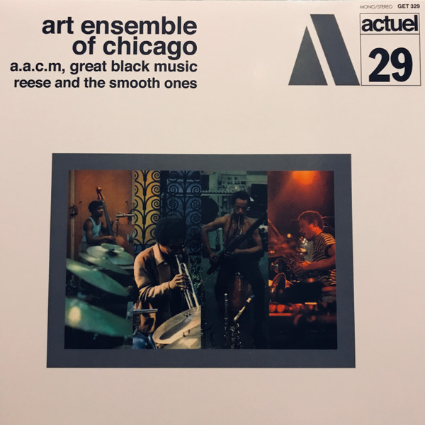 Art Ensemble Of Chicago - Reese And The Smooth Ones | Releases