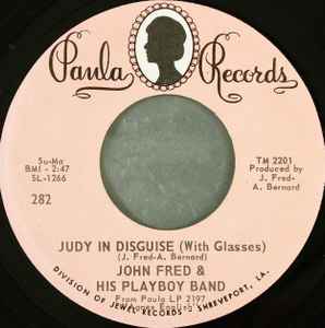 John Fred & His Playboy Band - Judy In Disguise (With Glasses) / When The Lights Go Out