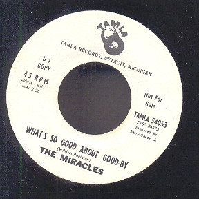 The Miracles – What’s So Good About Good-By