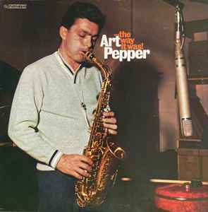 Art Pepper - ...The Way It Was! album cover