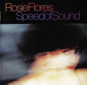 Speed Of Sound - Rosie Flores
