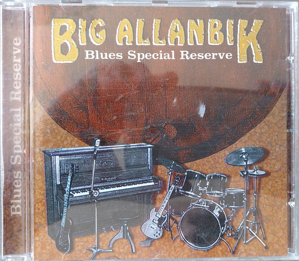 last ned album Big Allanbik - Blues Special Reserve