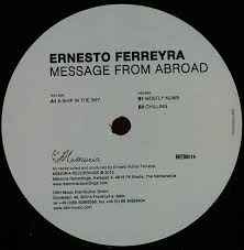 Ernesto Ferreyra - Message From Abroad album cover