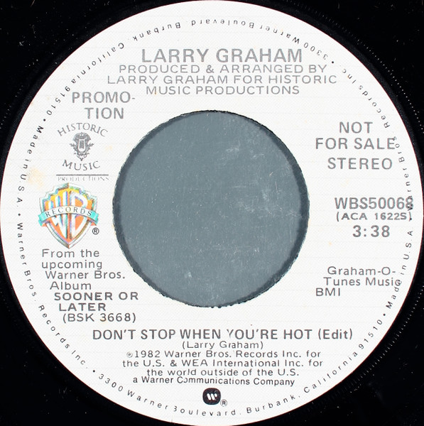 Larry Graham – Don't Stop When You're Hot (1982, Vinyl) - Discogs