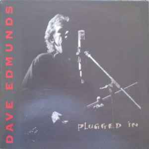 Dave Edmunds - Plugged In album cover