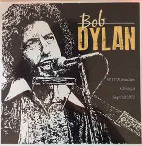 Bob Dylan - WTTW Studios Chicago Sept 10 1975 album cover