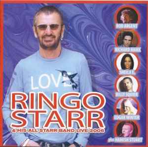 Pochette de l'album Ringo Starr And His All-Starr Band - Ringo Starr And His All Starr Band Live 2006