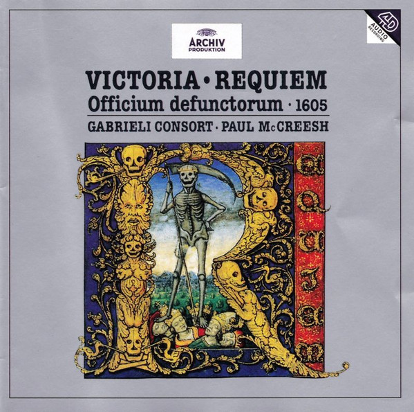 Victoria - Gabrieli Consort • Paul McCreesh – Requiem: Officium