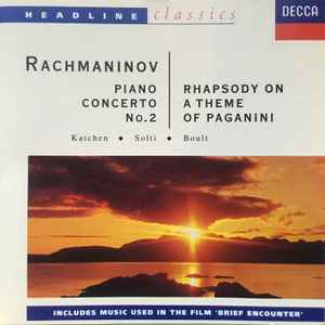 Rachmaninov Piano concerto No 2; Paganini Rhapsody