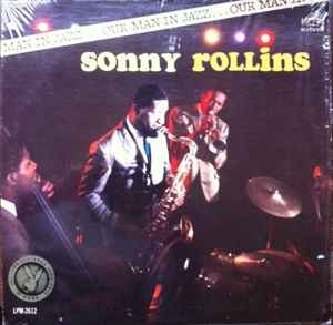 Sonny Rollins – Our Man In Jazz (1963, Vinyl) - Discogs