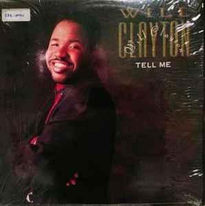 Willie Clayton - Tell Me album cover