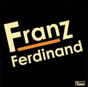 Franz Ferdinand - Franz Ferdinand album cover