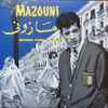 Mazouni* - Un Dandy En Exil / Algérie-France / 1969-1983