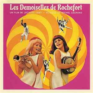 Les Demoiselles de Rochefort : B.O.F. / Michel Legrand, comp. Anne Germain, chant | Legrand, Michel (1932-2019). Compositeur
