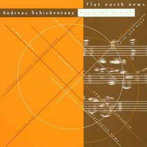 Andreas Schickentanz - Flat Earth News album cover