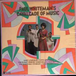 Paul Whiteman - Cavalcade Of Music album cover
