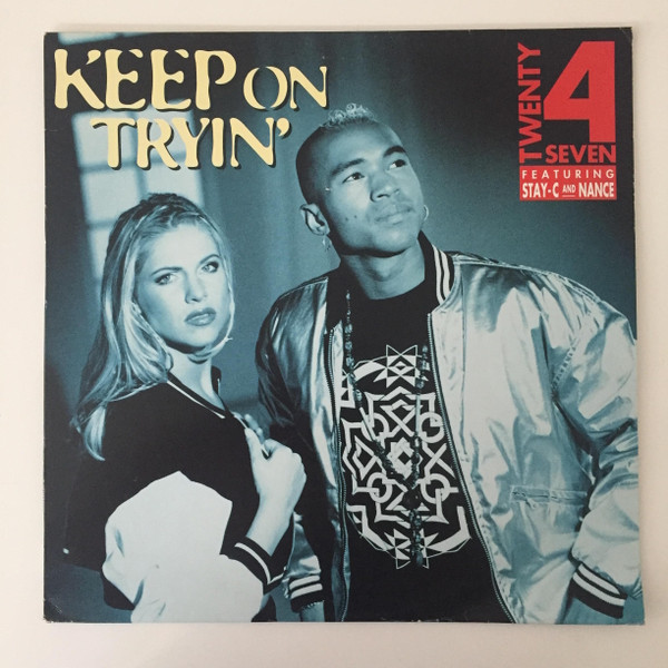 Twenty 4 Seven Featuring Stay-C And Nance – Keep On Tryin' (1995 