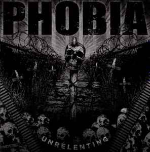 Phobia (6) - Unrelenting