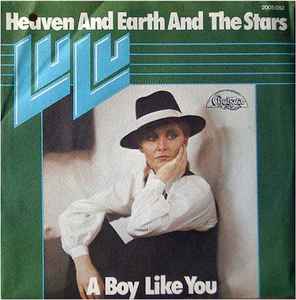 Lulu - Heaven And Earth And The Stars / A Boy Like You album cover