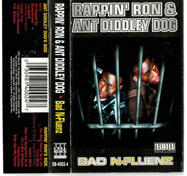 Rappin' Ron & Ant Diddley Dog – Bad N-Fluenz (1995, Cassette 