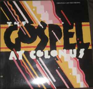 "The Gospel At Colonus" Original Cast - The Gospel At Colonus album cover