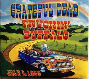 Truckin' Up To Buffalo - Grateful Dead