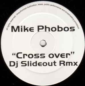 Mike Phobos - Cross Over / Hallucination Generation