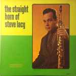 Cover of The Straight Horn Of Steve Lacy, 1962-06-00, Vinyl