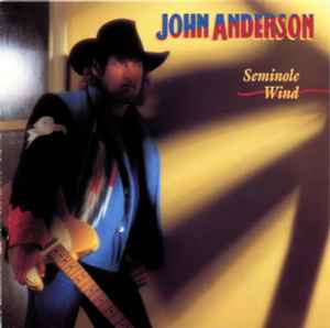 John Anderson (3) - Seminole Wind album cover