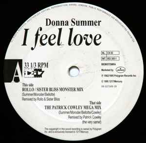 Portada de album Donna Summer - I Feel Love (Rollo / Sister Bliss Monster Mix) / I Feel Love (The Patrick Cowley Mega Mix)
