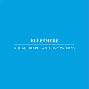 Rohan Drape - Ellesmere album cover