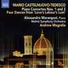Mario Castelnuovo Tedesco, Alessandro Marangoni, Malmö Symphony Orchestra, Andrew Mogrelia - Piano Concertos Nos. 1 and 2, Four Dances From 'Love's Labour's Lost'
