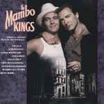 Cover of The Mambo Kings (Original Motion Picture Soundtrack), 1992, CD