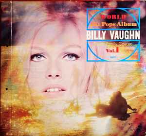 Billy Vaughn And His Orchestra = ビリー・ヴォーン - World Hit Pops