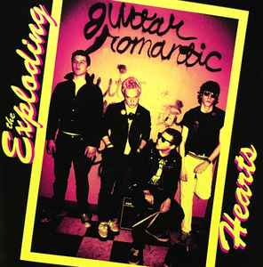 Guitar Romantic - The Exploding Hearts