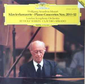 Klavierkonzerte • Piano Concertos Nos. 20 & 12 - Wolfgang Amadeus Mozart, London Symphony Orchestra, Rudolf Serkin, Claudio Abbado
