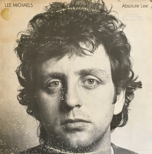 Lee Michaels – Absolute Lee (1981, Vinyl) - Discogs