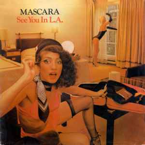 Mascara - See You In L.A. album cover