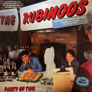 The Rubinoos - Party Of Two | Releases | Discogs