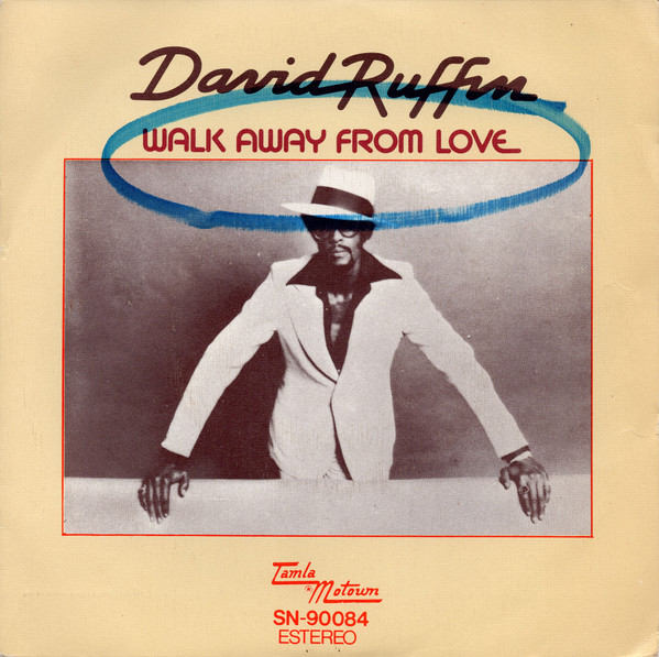 David Ruffin - Walk Away From Love 