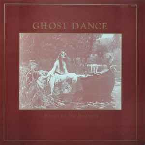 Ghost Dance - River Of No Return