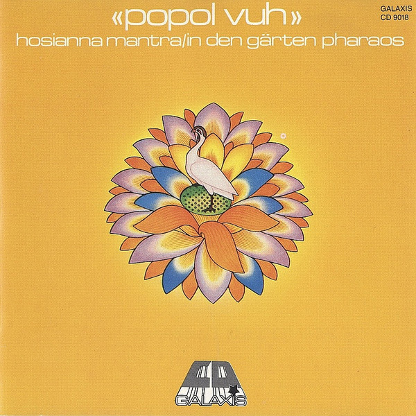 Popol Vuh – Hosianna Mantra / In Den Gärten Pharaos (1987, CD