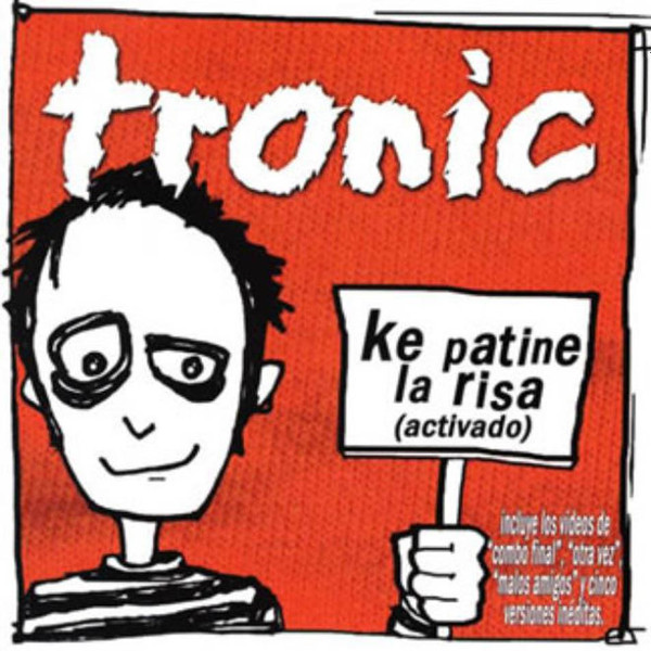 Tronic Ke Patine La Risa Activado 2005 CD Discogs