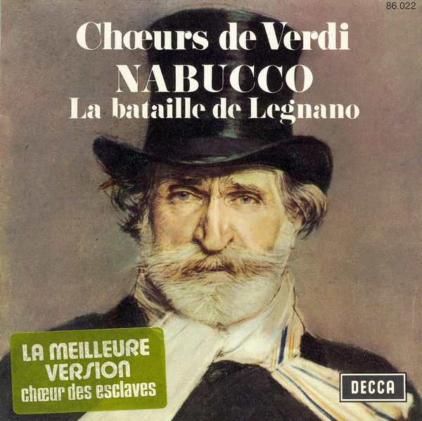 baixar álbum Verdi Choeurs Et Orchestre De L'Académie SainteCécile de Rome, Carlo Franci - Choeurs De Verdi Nabucco La Bataille De Legnano
