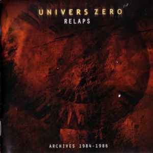 Univers Zero - Relaps (Archives 1984-1986)