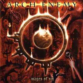 Arch Enemy - Wages Of Sin | Releases | Discogs