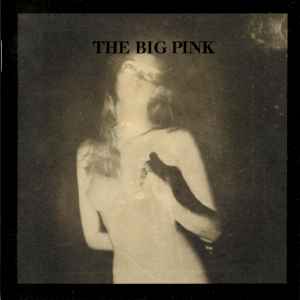 The Big Pink - A Brief History Of Love album cover