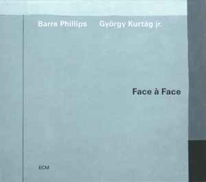 Barre Phillips - Face À Face
