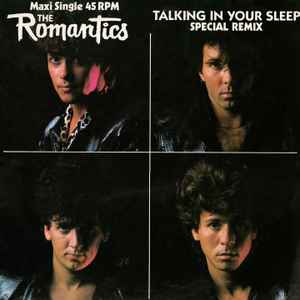 Talking In Your Sleep (Special Remix) - The Romantics