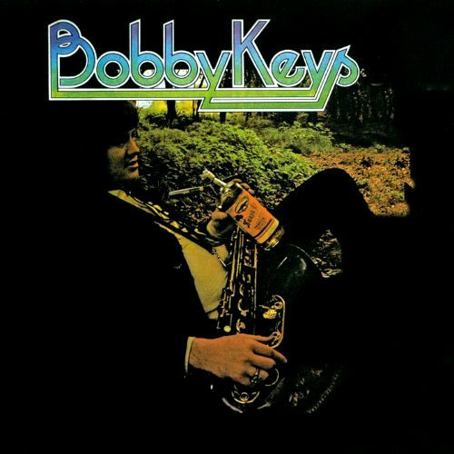Bobby Keys - Bobby Keys | Releases | Discogs